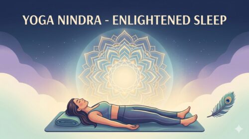 Yoga Nidra - Enlightened Sleep